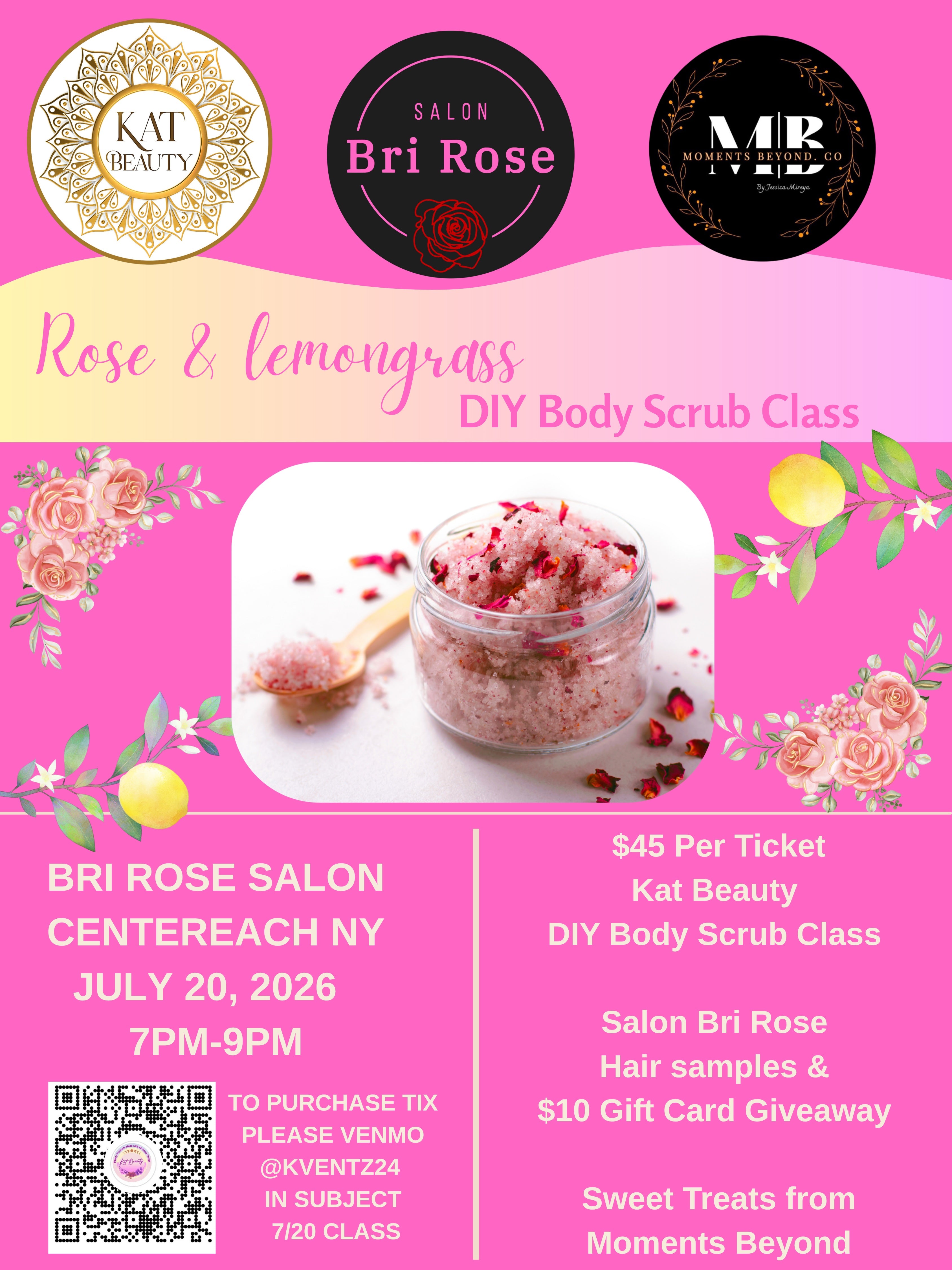 Rose & lemongrass DIY Body Scrub Class